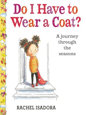 cover image of Do I Have to Wear a Coat?